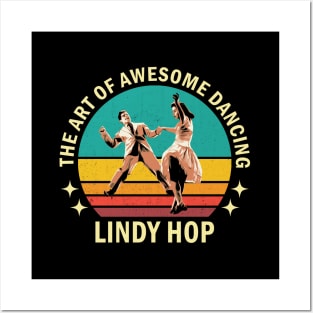 The Art Of Awesome Dancing - Lindy Hop Posters and Art